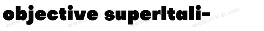 objective superltali字体转换